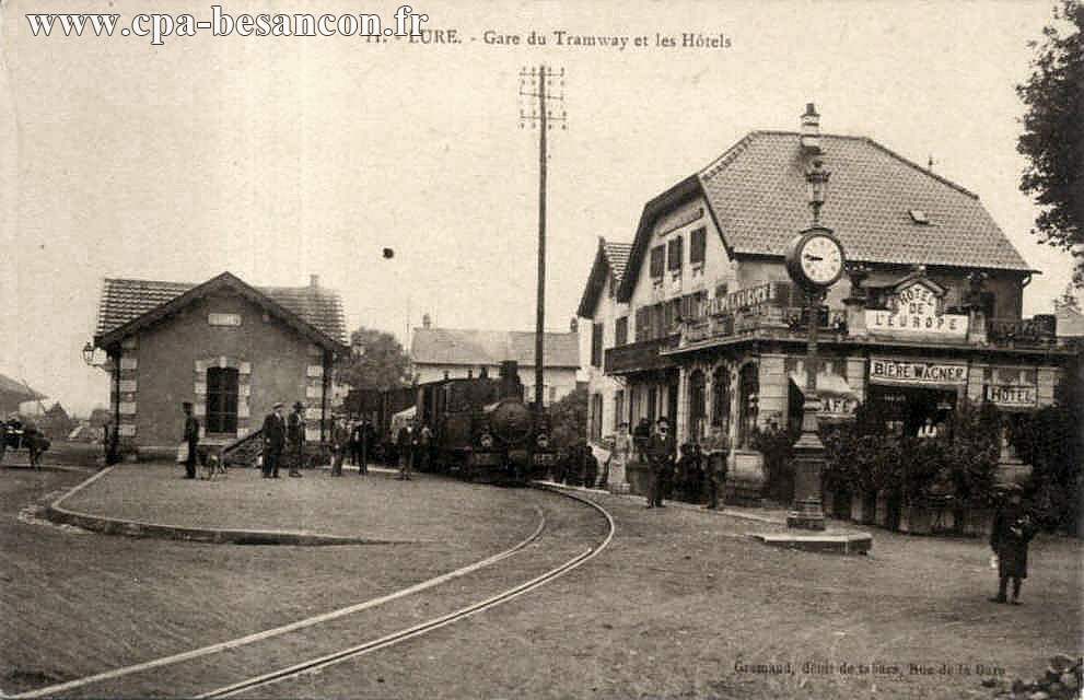11. - LURE. - Gare du Tramway et la Hôtels